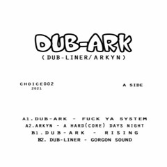 [CUTTERS] CHOICE002 - B1 - DUB-ARK - RISING (coming soon...)