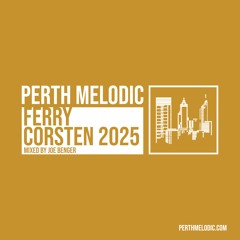 Ferry Corsten 2025 (Mixed by Joe Benger)