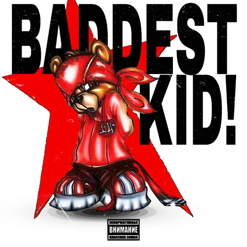BADDEST KID [prod. tainiykick]