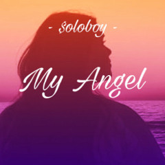 $oloboy- My Angel (prod. iiDomii)