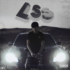 L.S.S. (PROD. BEATSBYNECO)
