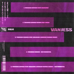 Through Enough (Jarreau Vandal Remix) [feat. GoldLink]
