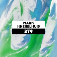 Dekmantel Podcast 279 - Mark Knekelhuis
