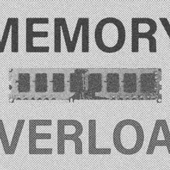 memory overload (prod. asuro)