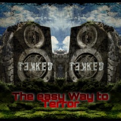 T3KKed - The easy Way to Terror