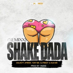 Remix Shake Dada - Izolan ft Afriken X Tonymix, Freezy & Alezmix
