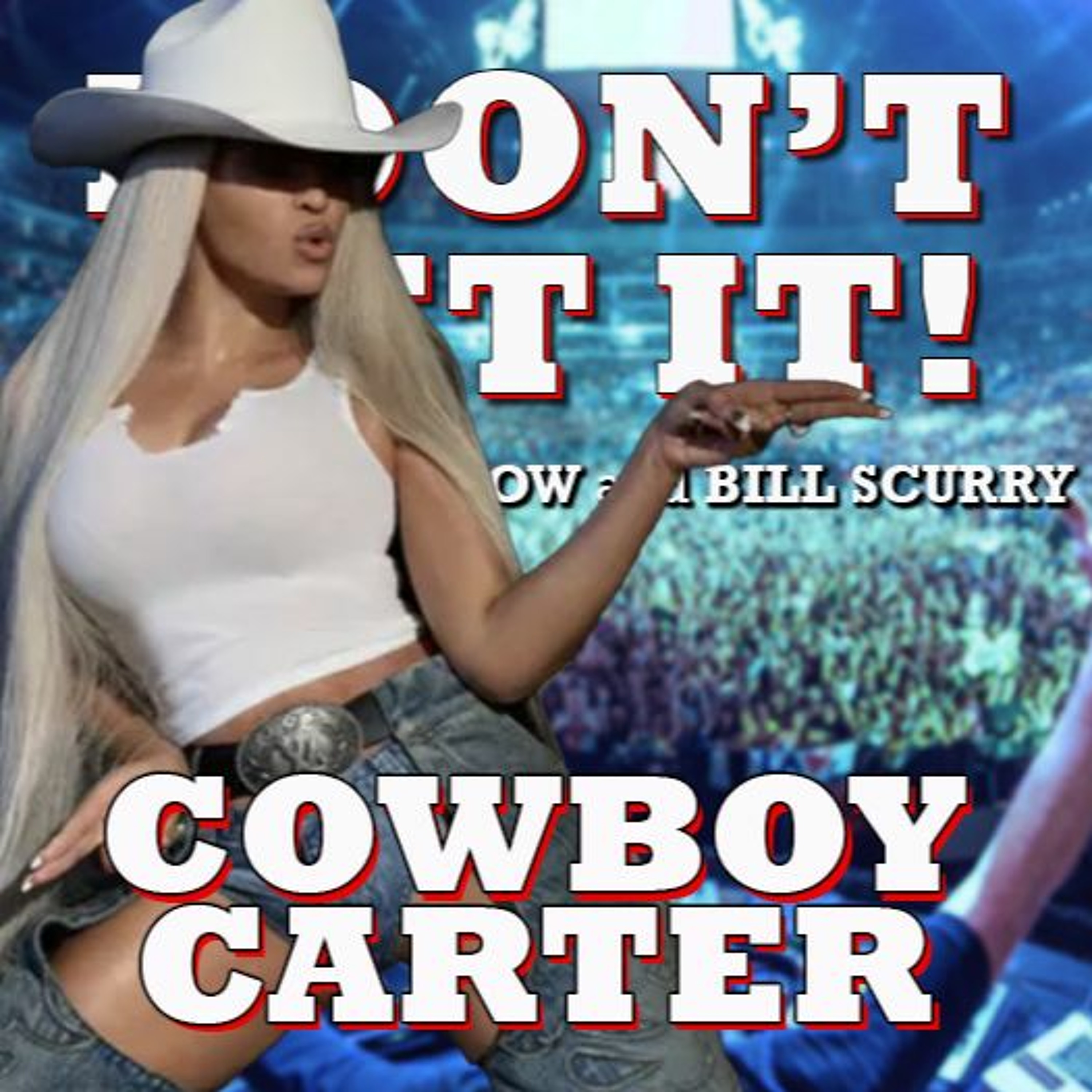 I Don't Get It: Cowboy Carter