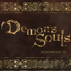 Demon's Souls (2009) - One Who Craves Souls HQ (remastered)