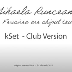 MIHAELA RUNCEANU - Fericirea are chipul tau (KSET REWORK EDIT )