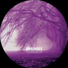 TeKnoizer - Lost In Confusion . Extended Mind Trip . [Obs HS.03]