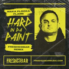 Waka Flocka Flame - Hard In Da Paint (Freshcobar Remix)