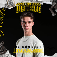 Get Wrecked 2026 Dj Contest By Ranic