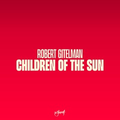 Children Of The Sun (Original Mix)