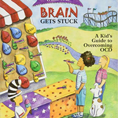 [Free] EBOOK 📂 What to Do When Your Brain Gets Stuck: A Kid's Guide to Overcoming OC