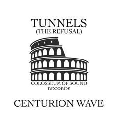 Tunnels (The Refusal) Extended