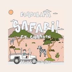 Madilifa ft. Chandon - Safari (SONNY EDIT)