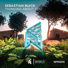 Sebastian Blvck - Thinking About You