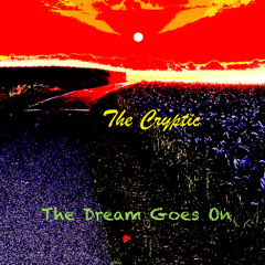 The Dream Goes On