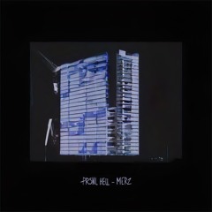 PREMIERE: PRSNL HELL - Merz [FREE DL]