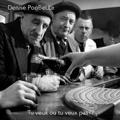 Tu Veux Ou Tu Veux Pas?