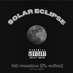 Solar Eclipse (ft. collex) [prod. xavi]