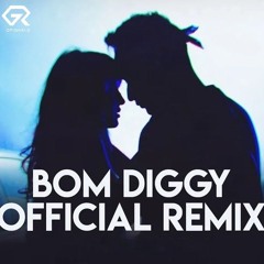 Zack Knight - Bom Diggy (Remix)