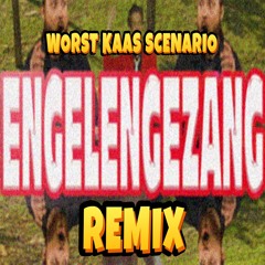 Donnie & Snollebollekes - Engelengezang (Worst Kaas Scenario Remix)