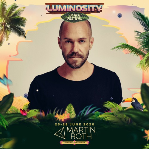 Martin Roth - Luminosity Beach Festival 2020 - Broadcast