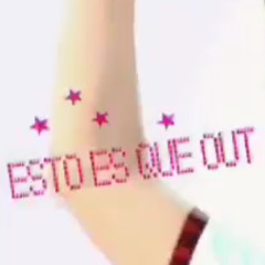 que out - esto es que out