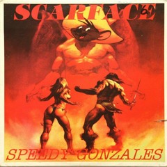 Scarface - Speedy Gonzales (1993)