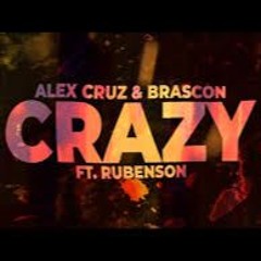 Alex Cruz - Crazy