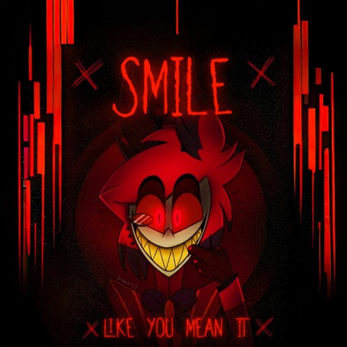 Stream SMILE like you mean it ( Alastor's Deal ) by Lord Alastor Pride ...