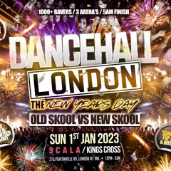 ★ DANCEHALL LONDON ★ - The New Years Day Party Sun 1st Jan Scala - (Mixed By Celebrity Raven)