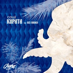 Collé - Kupata Feat Nes Mburu