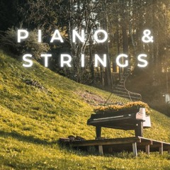 7 - Piano And Strings - Rising And Inspiring Lively