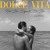 Artwork for DOLCE VITA - Nel Blu Dipinto Di Blu (Volare)