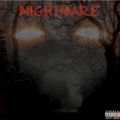 NIGHTMARE - ERIC & Dough Boy