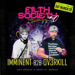 OV3RKILL B2B IMMINENT @ FILTH SOCIETY 3.0 25-3-23