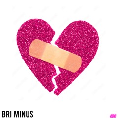 Bri Minus - BHWBO