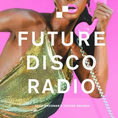 Future Disco Radio - 184 - Sean Brosnan's Future Sounds