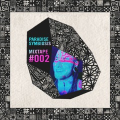 Paradise Symbiosis Mixtape #002 by Triankel