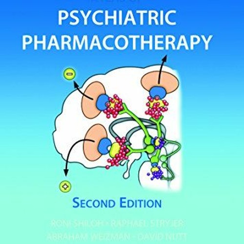 VIEW KINDLE PDF EBOOK EPUB Atlas of Psychiatric Pharmacotherapy by  Roni Shiloh,Rafae