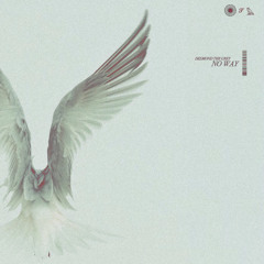 No Way Ft. Distance Day