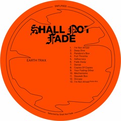 Premiere: Earth Trax - Deep Dive [Shall Not Fade]