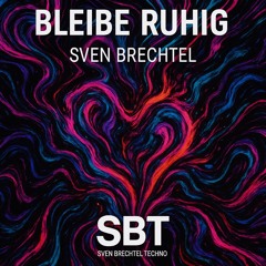 Bleib Ruhig