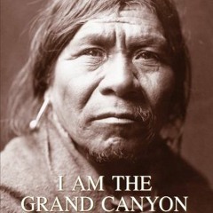 [READ] EBOOK 📙 I Am the Grand Canyon: The Story of the Havasupai People by  Stephen