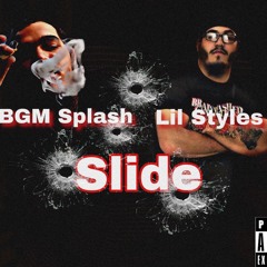Bgm Splash x Lilstyles - Slide