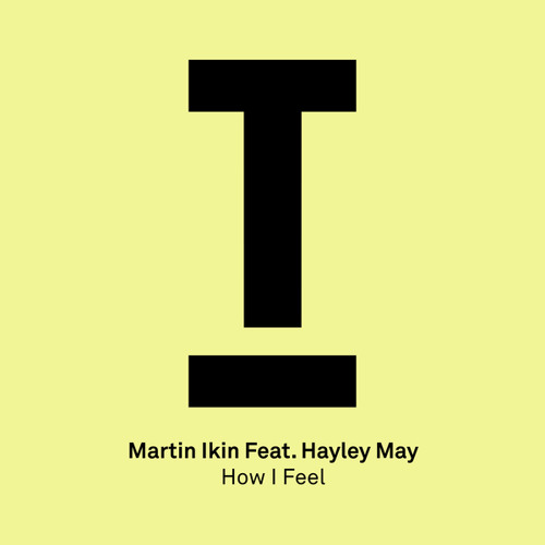 How I Feel (Extended Dub Mix) [feat. Hayley May]