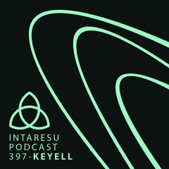 Intaresu Podcast 397 - Keyell