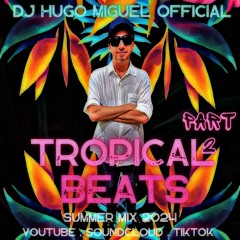 Tropical Beats Part 2 (Remixlive)